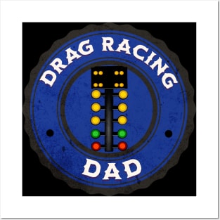 Drag Racing Dad Posters and Art